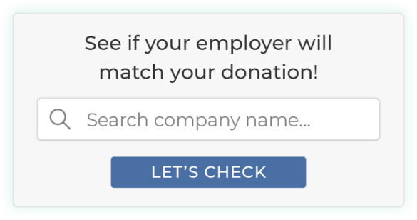 This is a matching gift search tool, which allows your donors to search for their company's program.