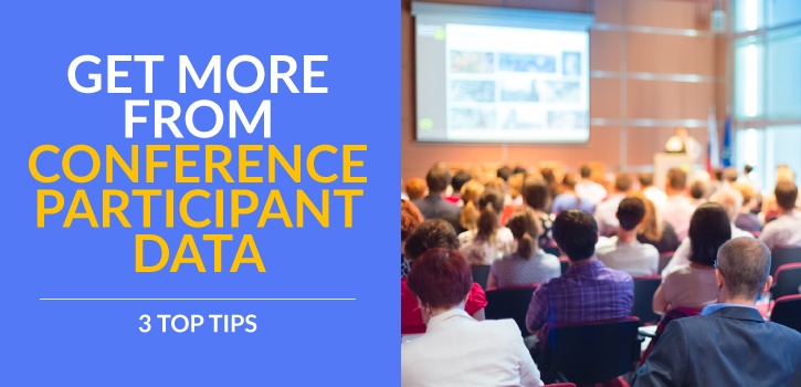 These tips will help your association make the most of participant data after your conference.