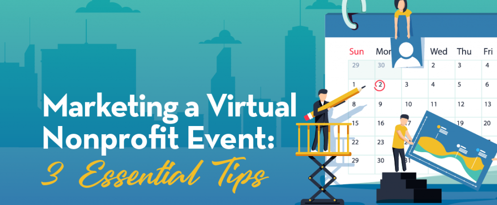 Marketing a Nonprofit Event Tips