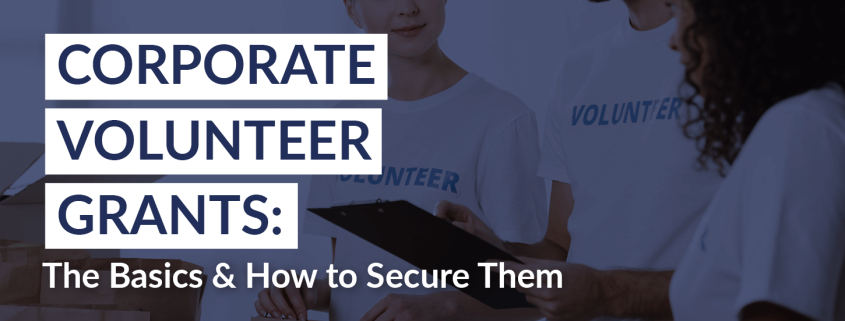 Learn what volunteer grants are, how your nonprofit can benefit, and how to secure them in this guide.