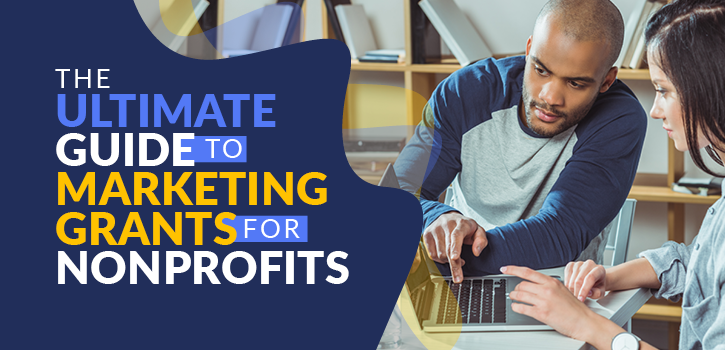 Explore this guide to marketing grants for nonprofits.