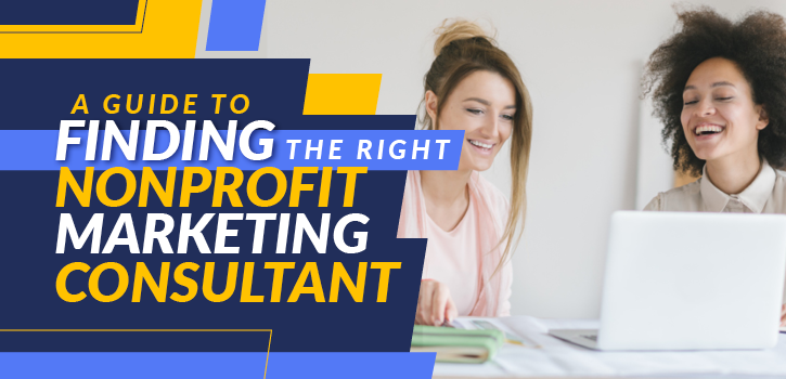 Learn more about nonprofit marketing consultants here.
