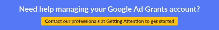 Get a consultation with our team members who know how to optimize a Google Grant account.
