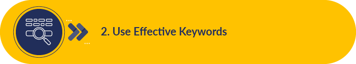 The second tip for optimizing a Google Grant is using effective keywords.