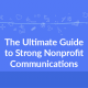Getting Attention explains the best nonprofit communication practices and strategies.