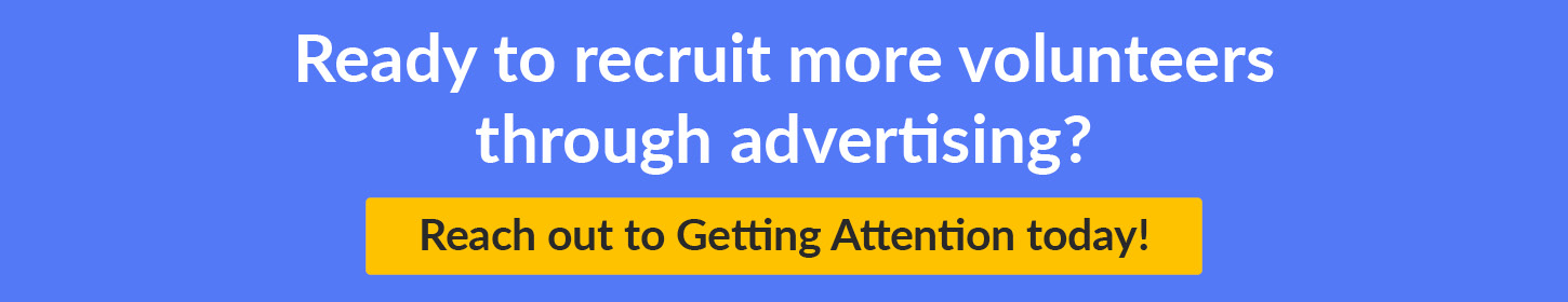 Click through to learn how Getting Attention can help boost your volunteer recruitment results.