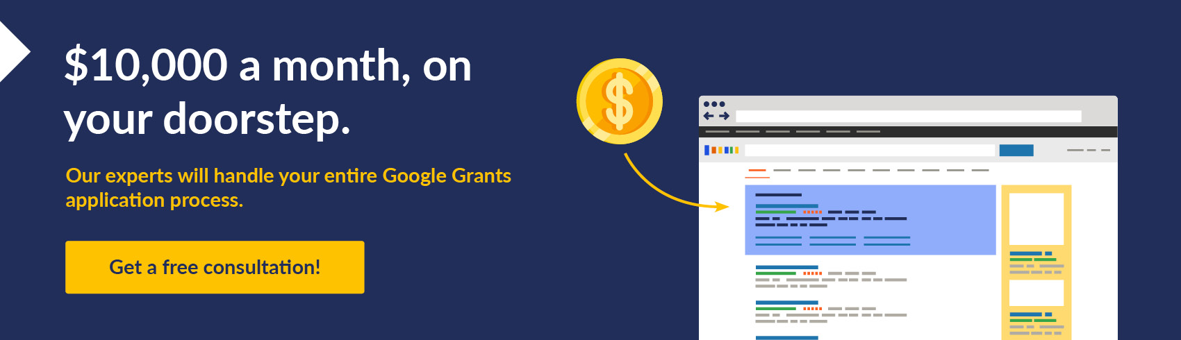 Get a free consultation with Getting Attention to learn how to apply for Google Grants and explore how we can help you get approved.