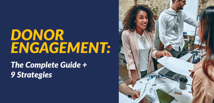Learn everything you need to know about boosting donor engagement and retention.