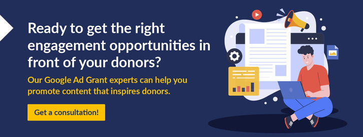 Get started with Getting Attention, so you can leverage the Google Ad Grant to promote donor engagement opportunities.