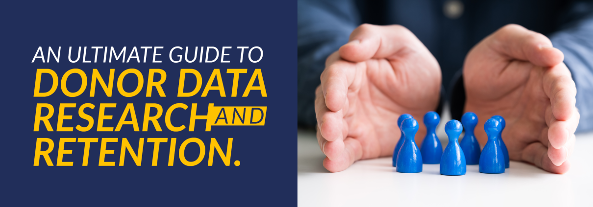 This guide will help you understand the relationship between donor data research and retention and how to leverage it for fundraising.