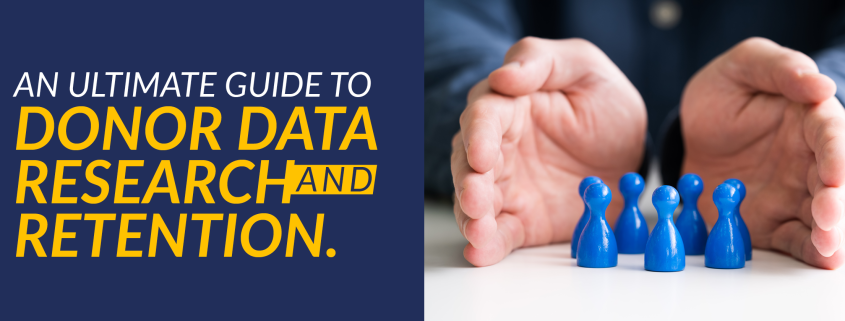 This guide will help you understand the relationship between donor data research and retention and how to leverage it for fundraising.