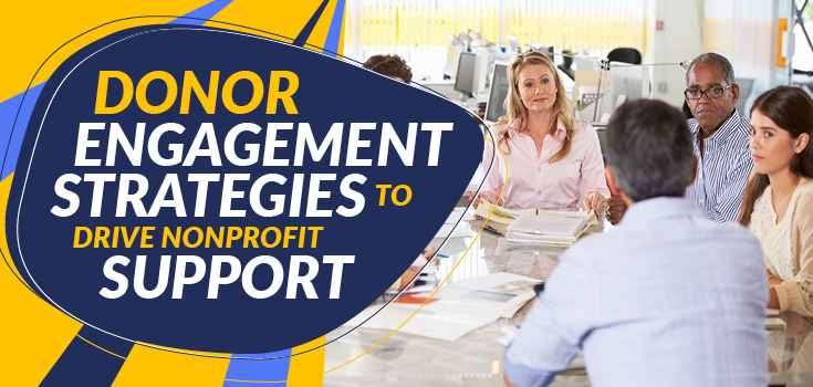 Donor engagement strategies to drive nonprofit support
