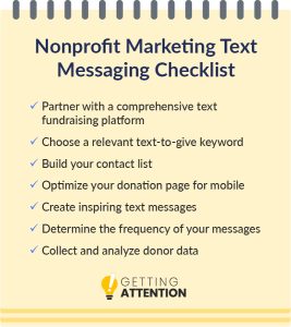 Text messaging is one of the best nonprofit marketing ideas. 