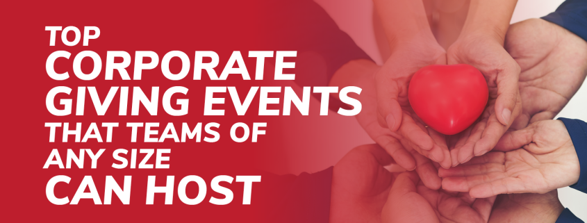 This article will cover the top corporate giving events teams of any size can host.