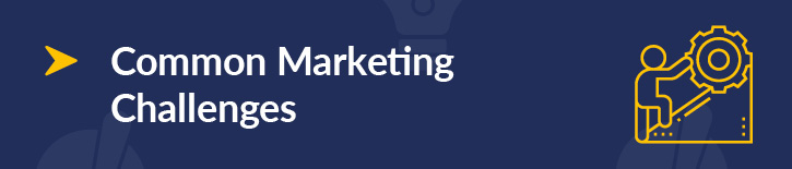 Before kicking off your nonprofit marketing strategy, make sure you're aware of common challenges.