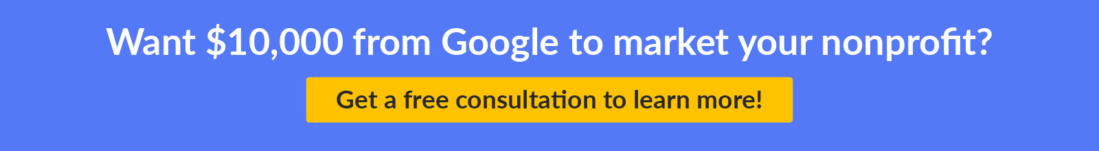 Reach out to Getting Attention to learn how you can start leveraging the Google Ad Grant to enhance your nonprofit marketing results.