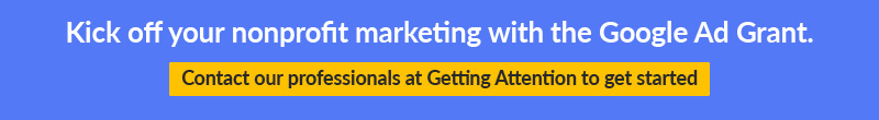 Contact us to learn how the Google Ad Grant can help your nonprofit marketing.