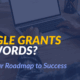 This complete guide explains everything your nonprofit needs to know about Google Grants keywords.