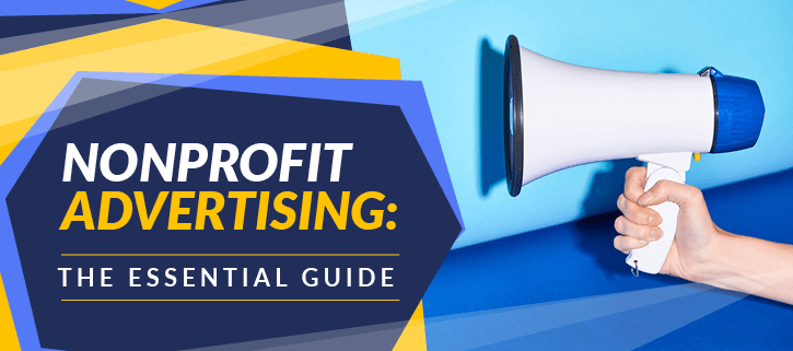 Learn everything you need to know about nonprofit advertising and explore examples.