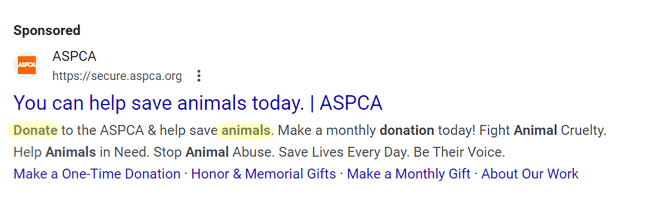 By leveraging nonprofit technology grants like the Google Ad Grant, you can create an ad similar to the ASPCA’s ad in search results.