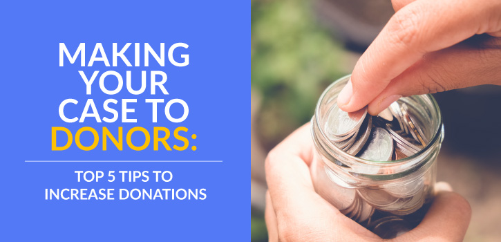 Make your cause stand out to donors with the help of the following five tips.