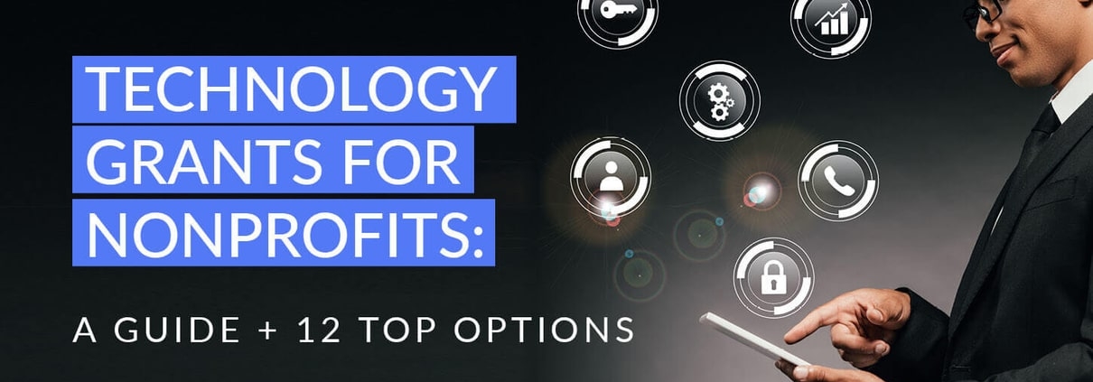 Technology Grants for Nonprofits Guide + 12 Options for 2023 - Getting Attention
