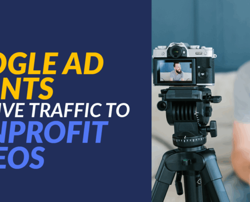 Reach exponentially more potential supporters by promoting your nonprofit videos with the Google Ad Grant.