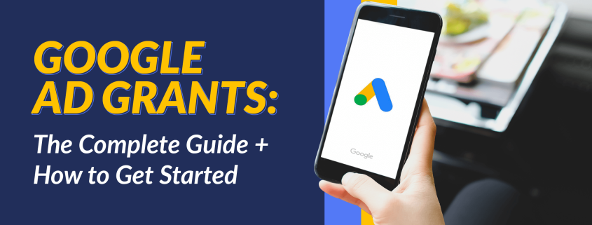 Explore this guide to learn about leveraging the Google Ad Grants program.