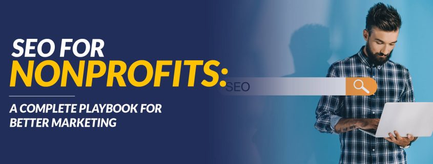 The title of the article, SEO for Nonprofits: A Complete Playbook for Better Marketing