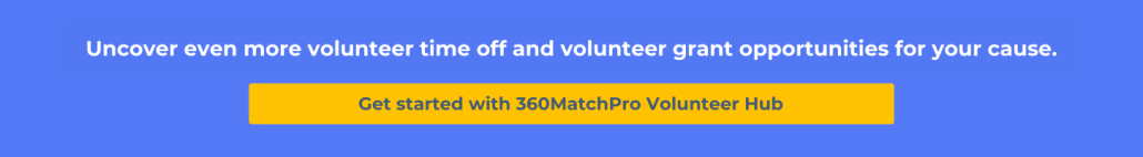 Drive volunteer time off with 360MatchPro Volunteer Hub