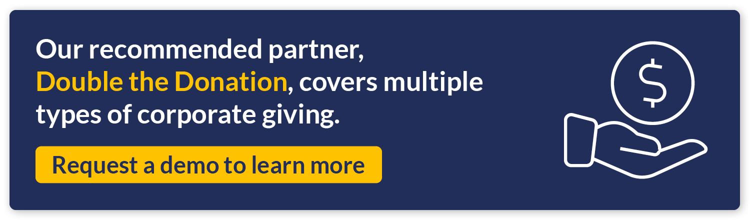 Double the Donation's database covers matching gifts and more corporate giving programs.