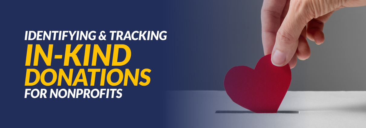 Identifying & Tracking In-Kind Donations for Nonprofits