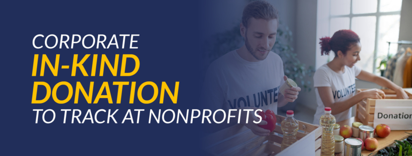 Corporate In-Kind Donation Metrics to Track at Nonprofit