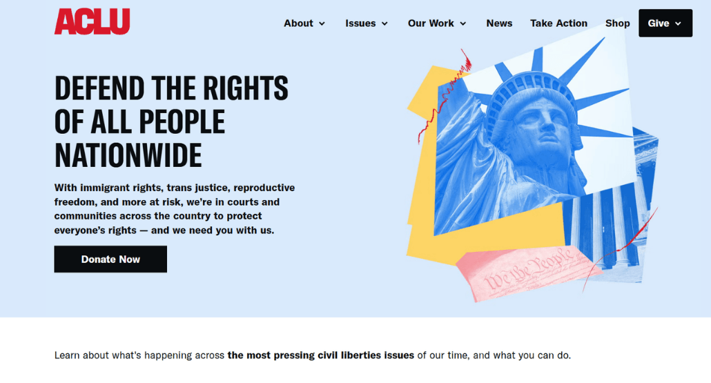 Screenshot of American Civil Liberties Union’s homepage showing their hero section and primary call to action.